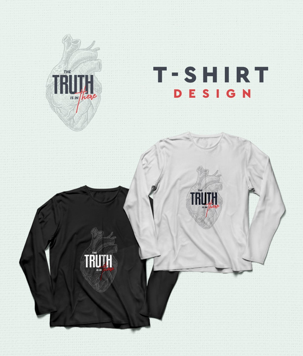 The Truth is in There T Shirt Design