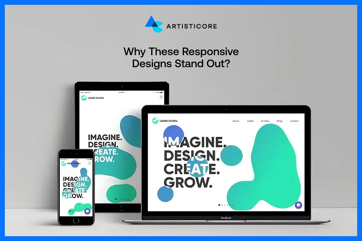 Why These Responsive Designs Stand Out?