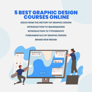 5 Best Graphic Design Courses Online