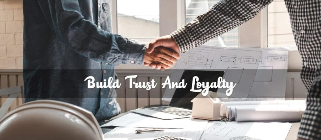 Build-trust-and-loyalty