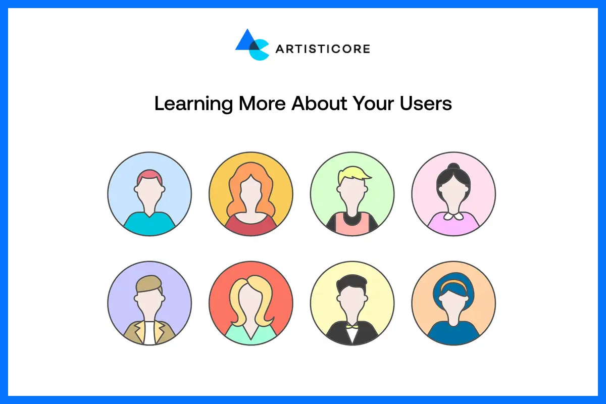 Learning More About Your Users