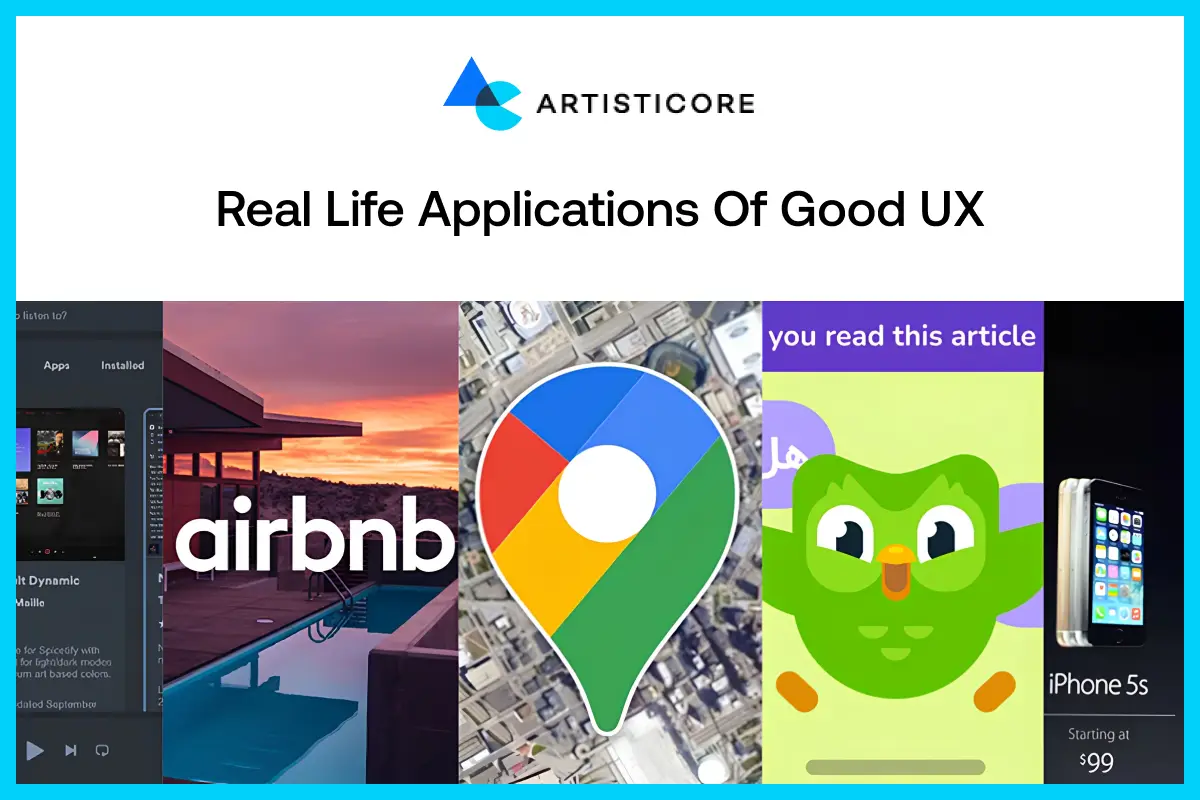 Real Life Applications of Good UX