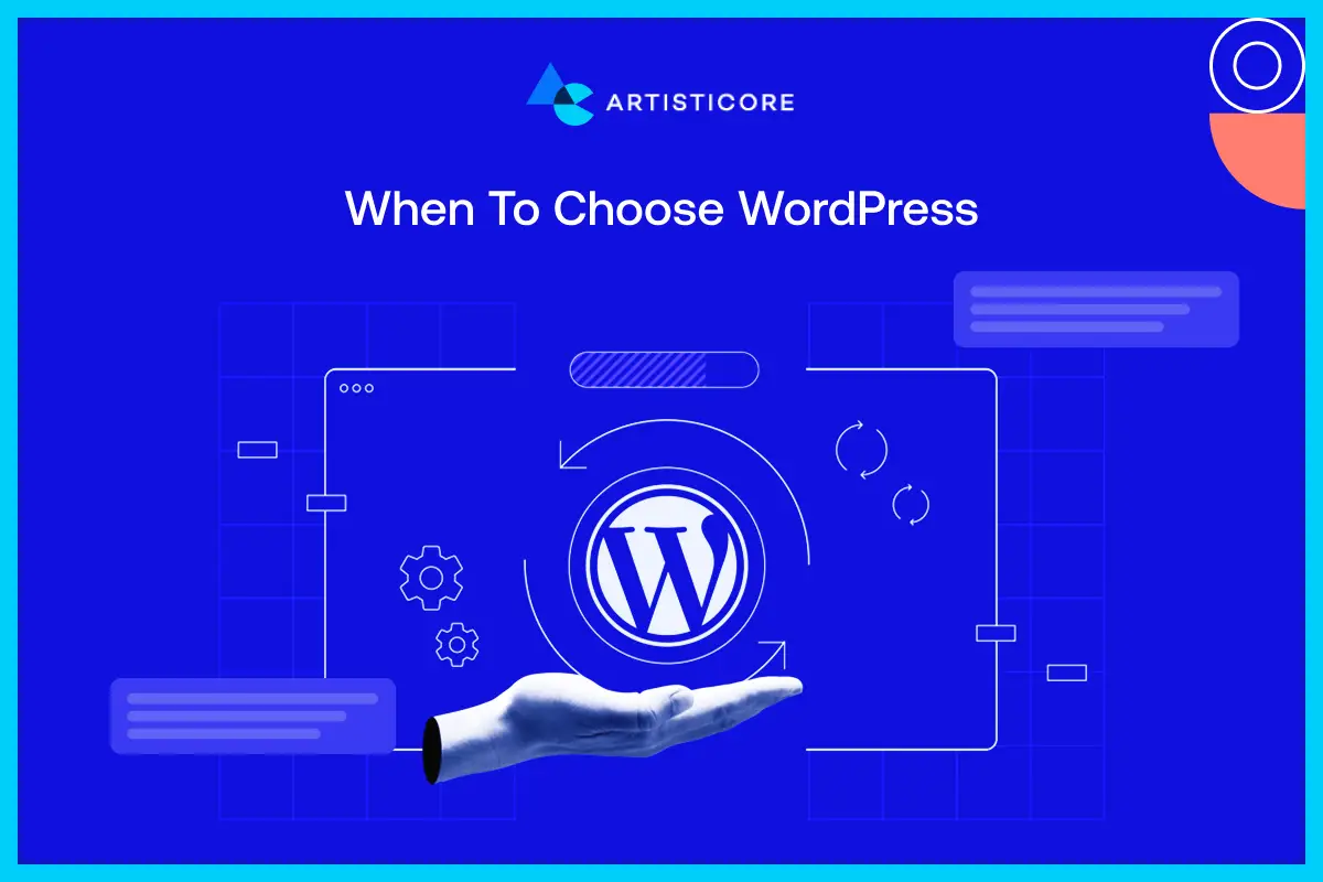 When to Choose WordPress