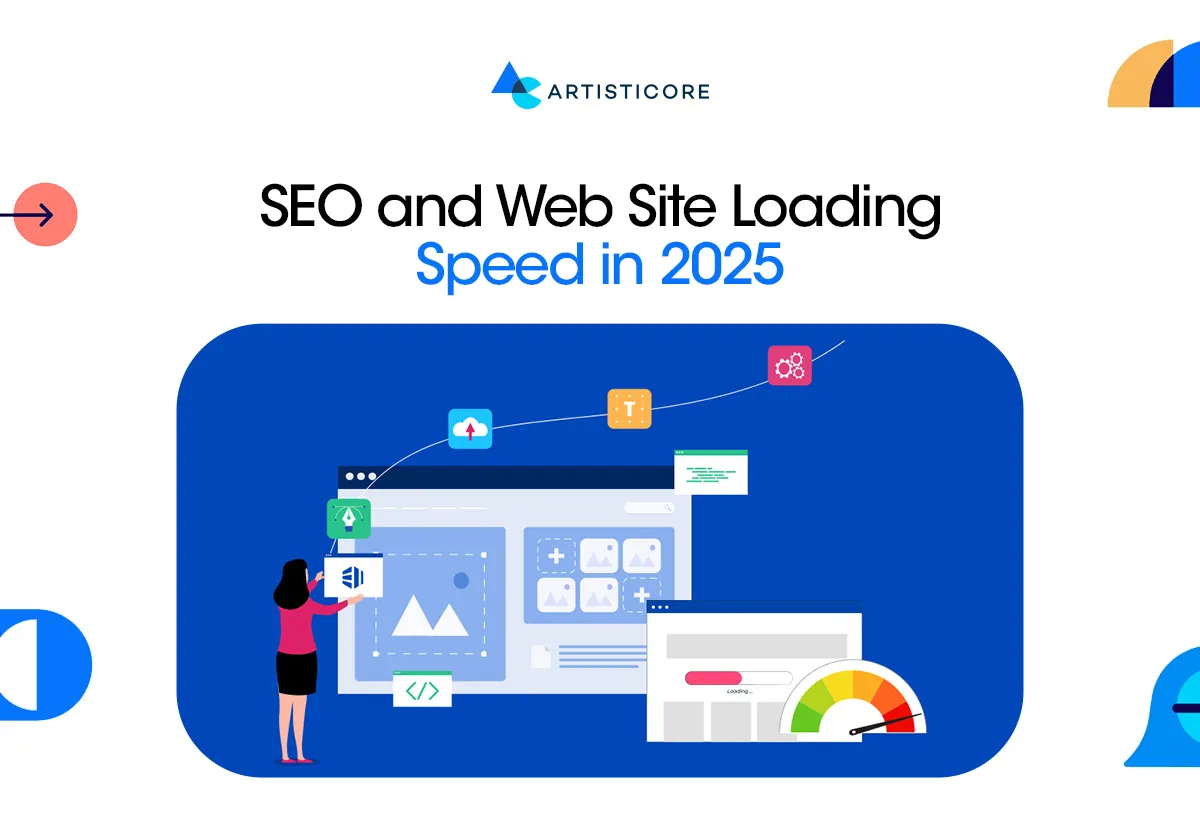 SEO and Web Site Loading Speed in 2025