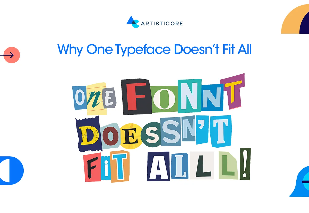 Why One Typeface Doesn’t Fit All