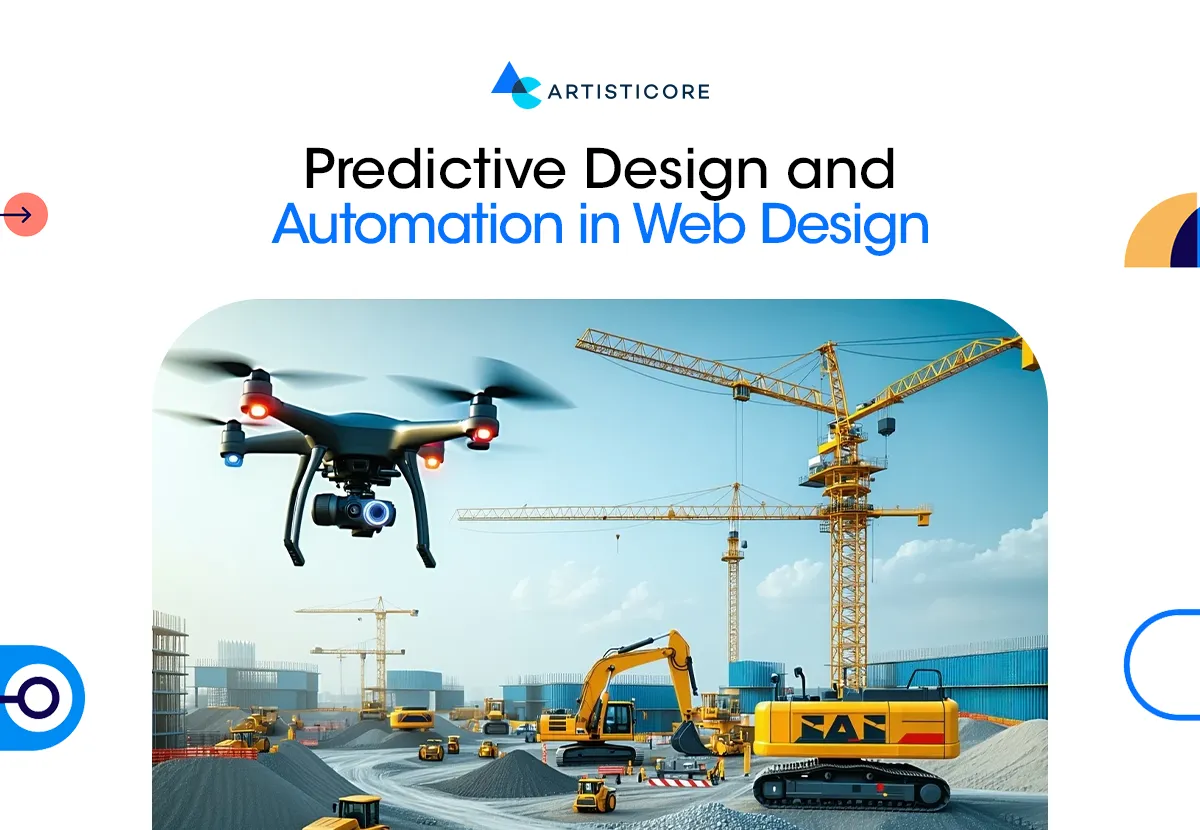 Predictive Design and Automation
