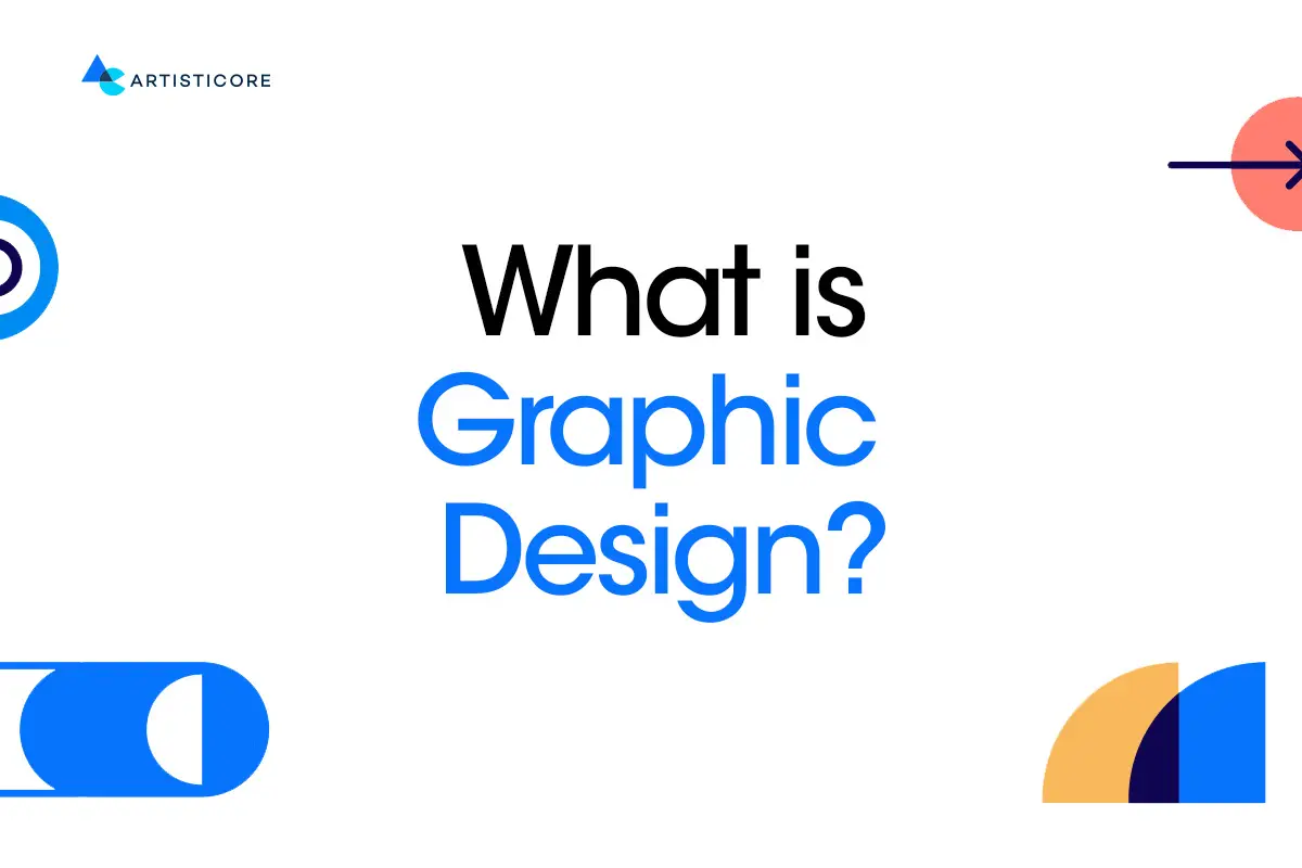 What is Graphic Design?