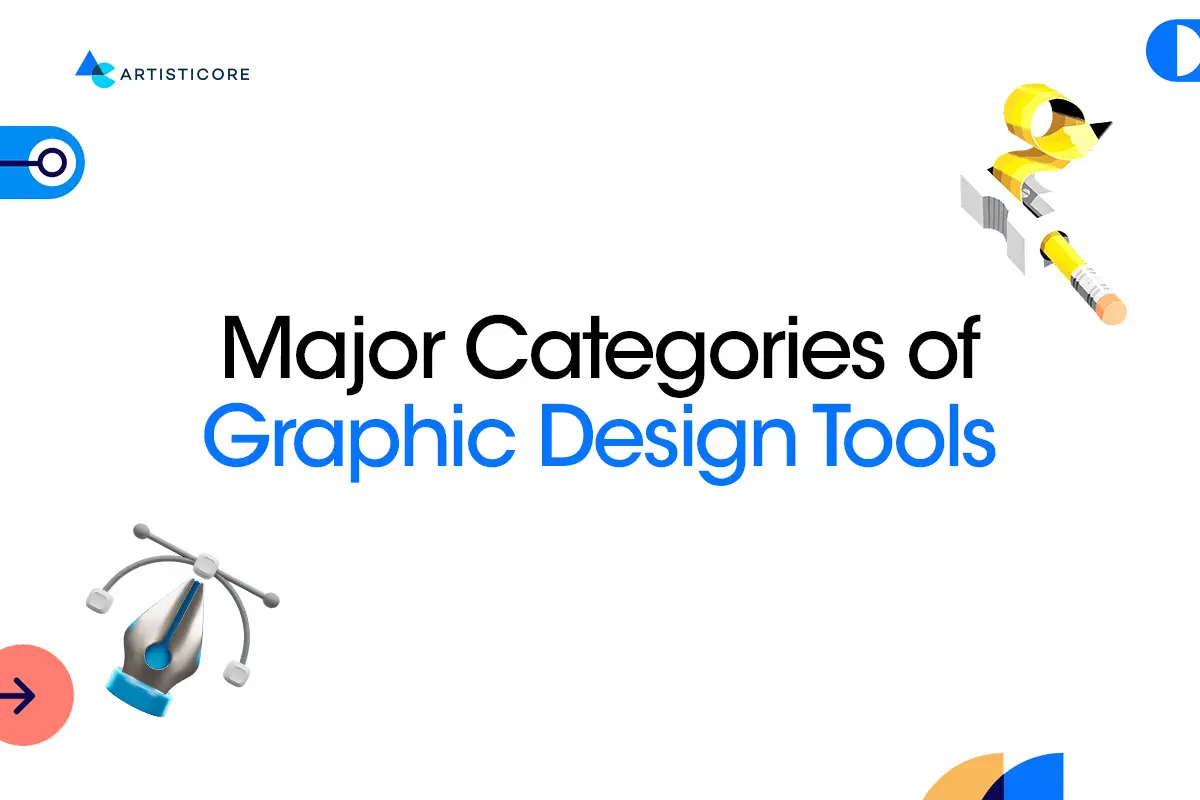 Major Categories of Graphic Design Tools