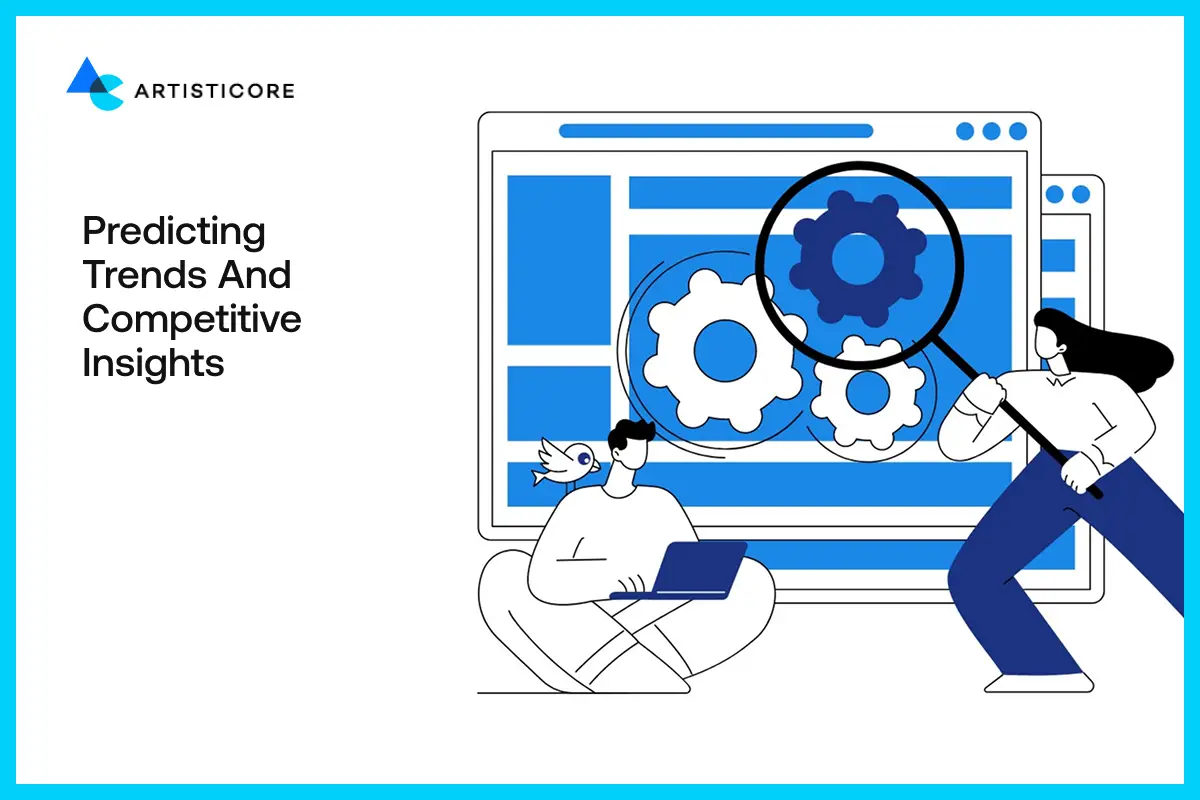 Predicting Trends and Competitive Insights