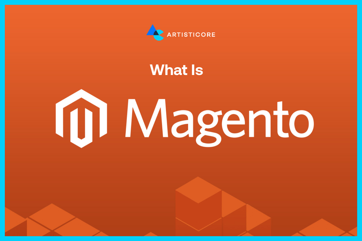 What is Magento?