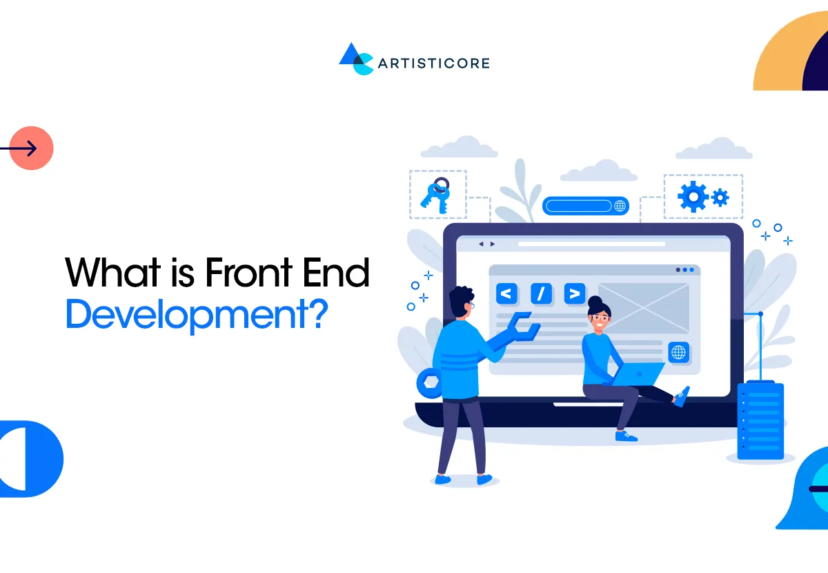 What is Front End Development?