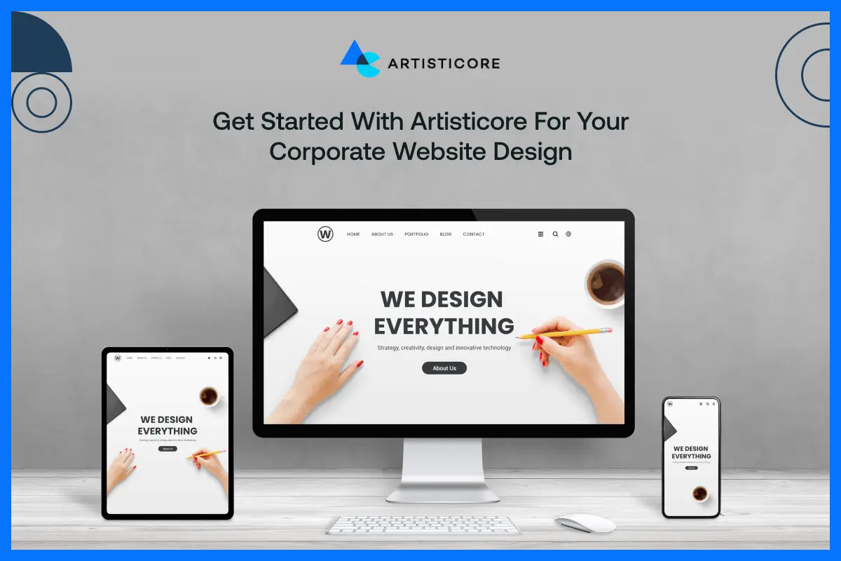 Get Started With Artisticore for Your Corporate Website Design