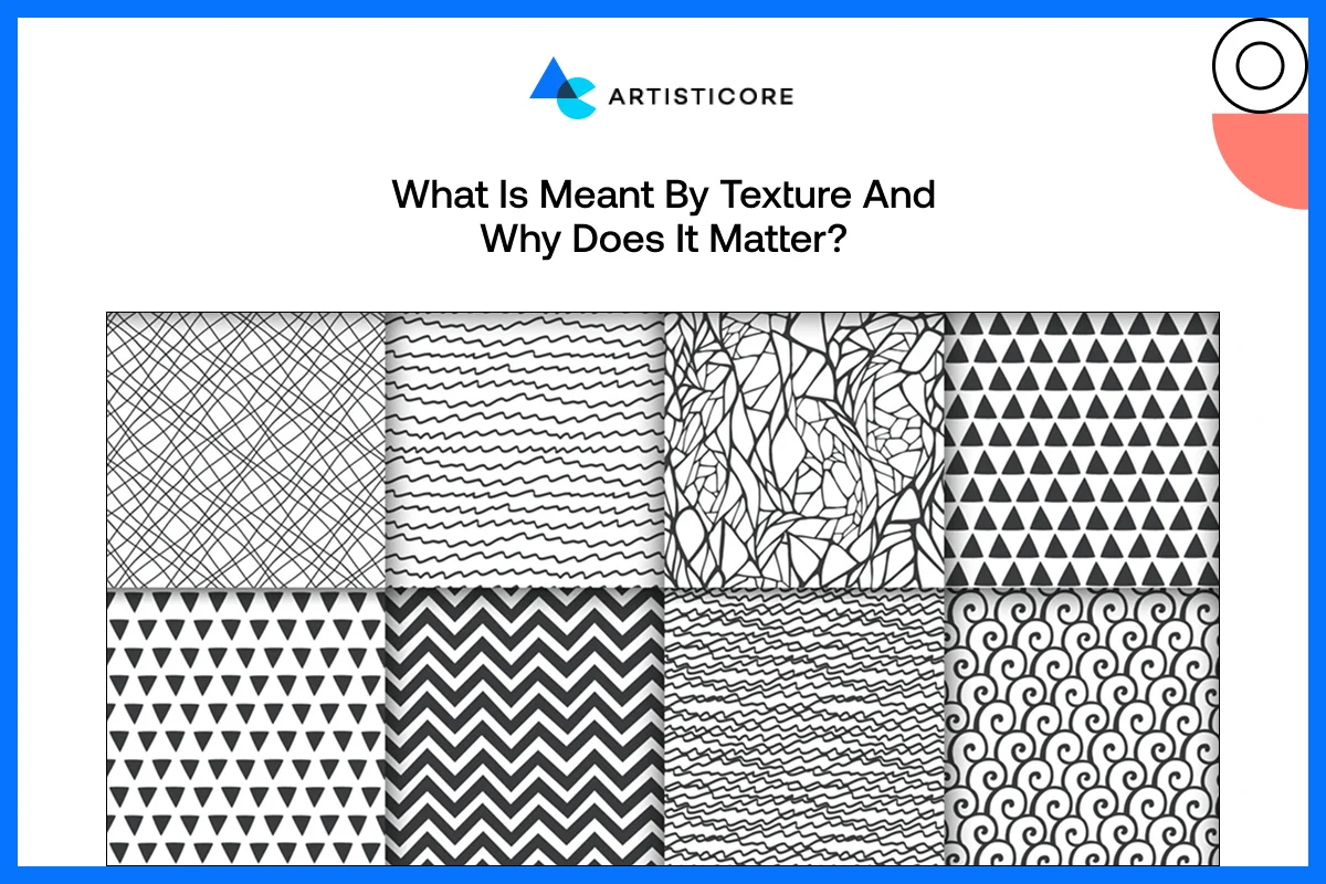 What is Meant by Texture and Why Does It Matter?